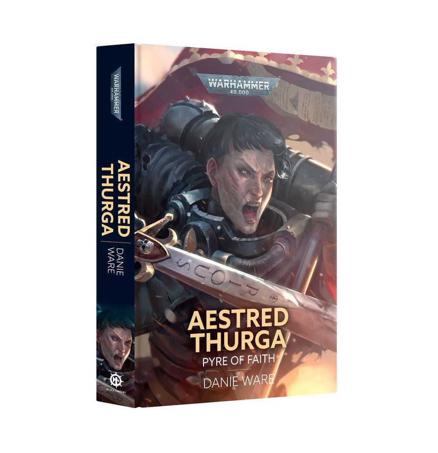 Aestred Thurga: Pyre of Faith (Hardback) | Boutique FDB
