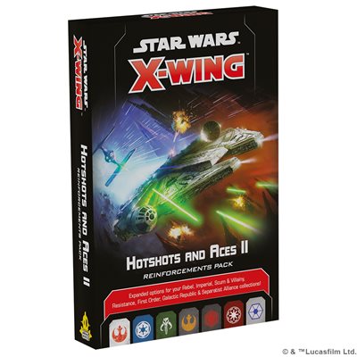 X-Wing 2nd Edition : Hotshots & Aces II Reinforcements Pack | Boutique FDB