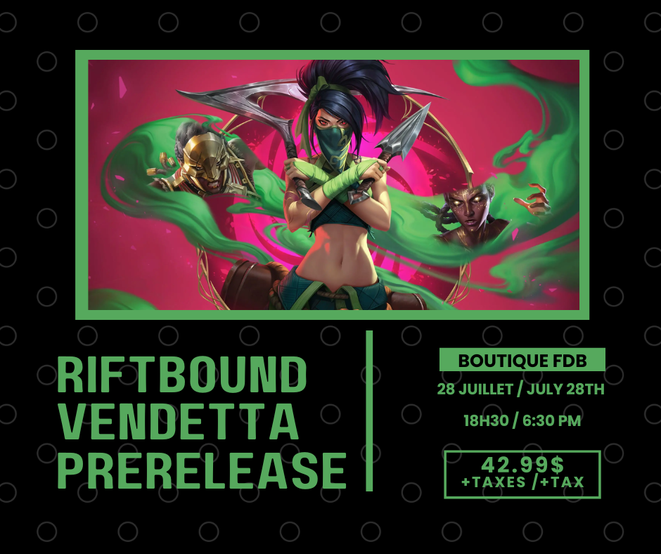Riftbound : Vendetta - Pre-release event ticket - 28 juillet / July 28th | Boutique FDB