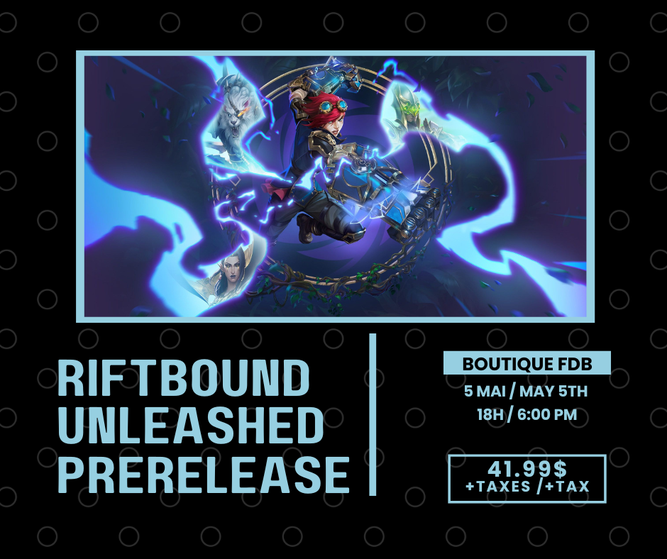 Riftbound : Unleashed - Pre-release event ticket - 5 mai / May 5th | Boutique FDB