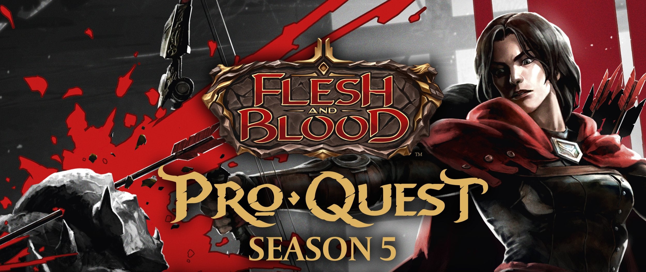 Flesh and Blood - ProQuest Season 5 - 14 avril / April 14th | Boutique FDB