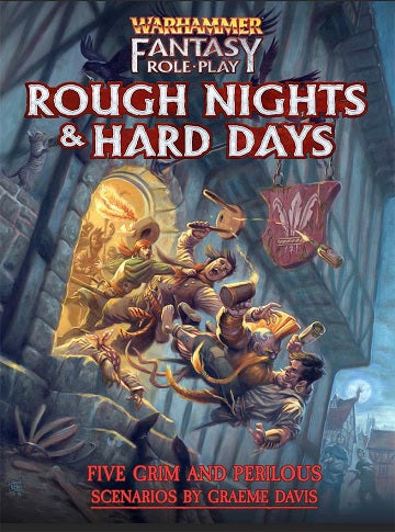 Warhammer Fantasy RPG: Rough Nights & Hard Days | Boutique FDB