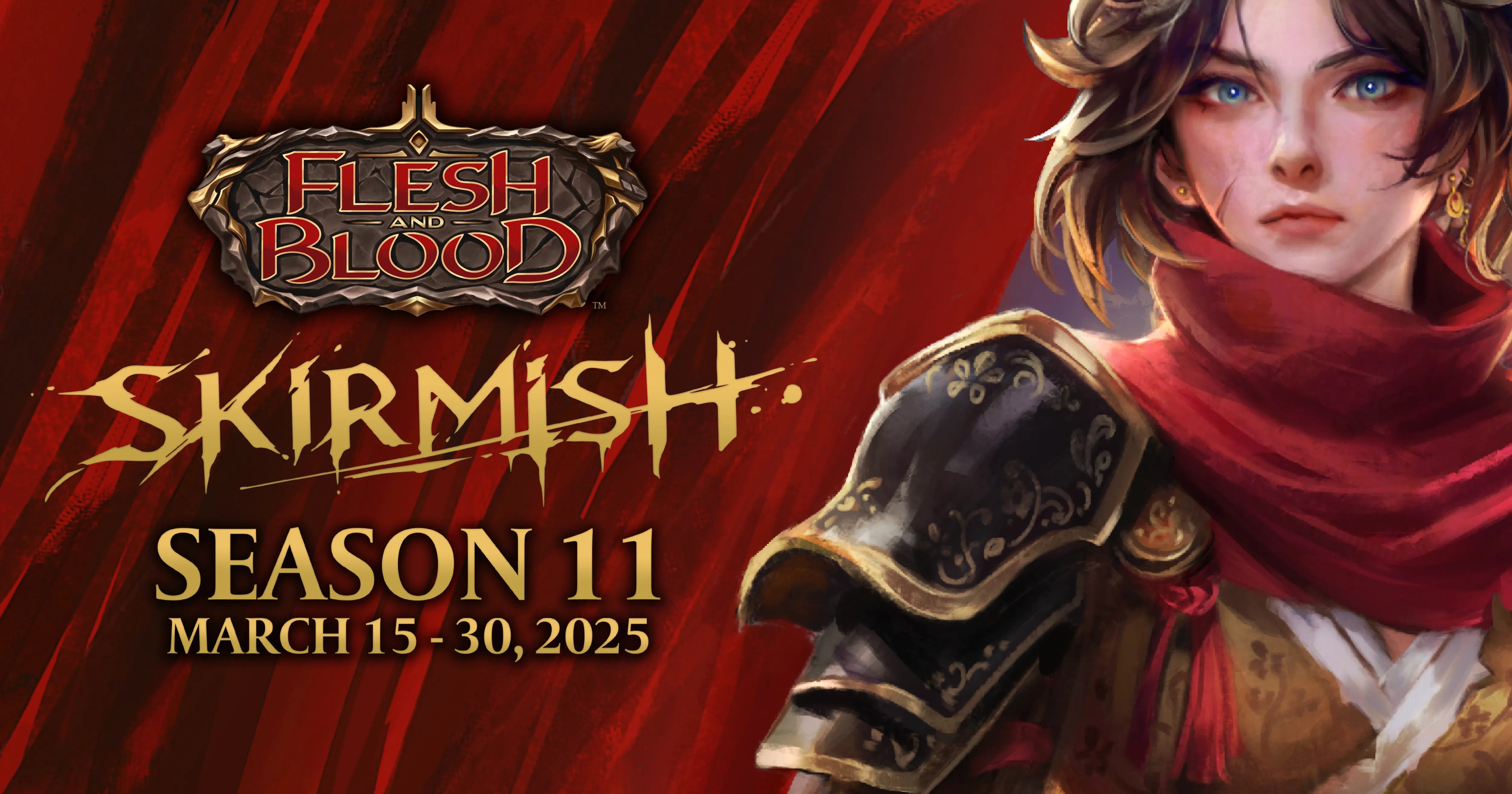 Flesh & Blood: Skirmish Season 11  LL March 28th / 28 Mars | Boutique FDB