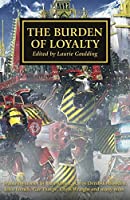 Black Library - The Horus Heresy : The Burden of Loyalty (Hardcover) | Boutique FDB