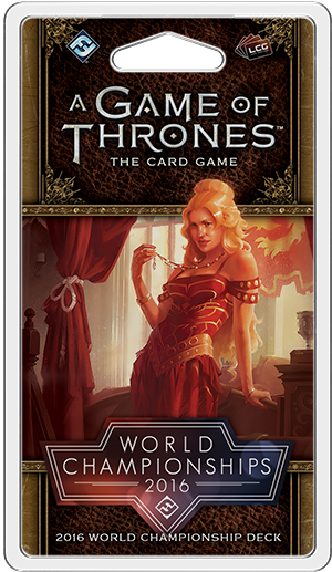 game of thrones world champion deck june 1 | Boutique FDB