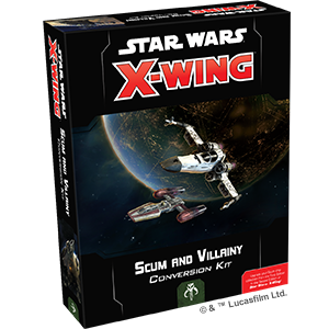 X-Wing 2.0 Scum and Villainy Conversion Kit | Boutique FDB