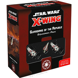 X-Wing 2nd Edition : Guardians of the Republic Squadron Pack | Boutique FDB